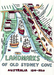 Landmarks of Old Sydney Cove  Liz Parkinson